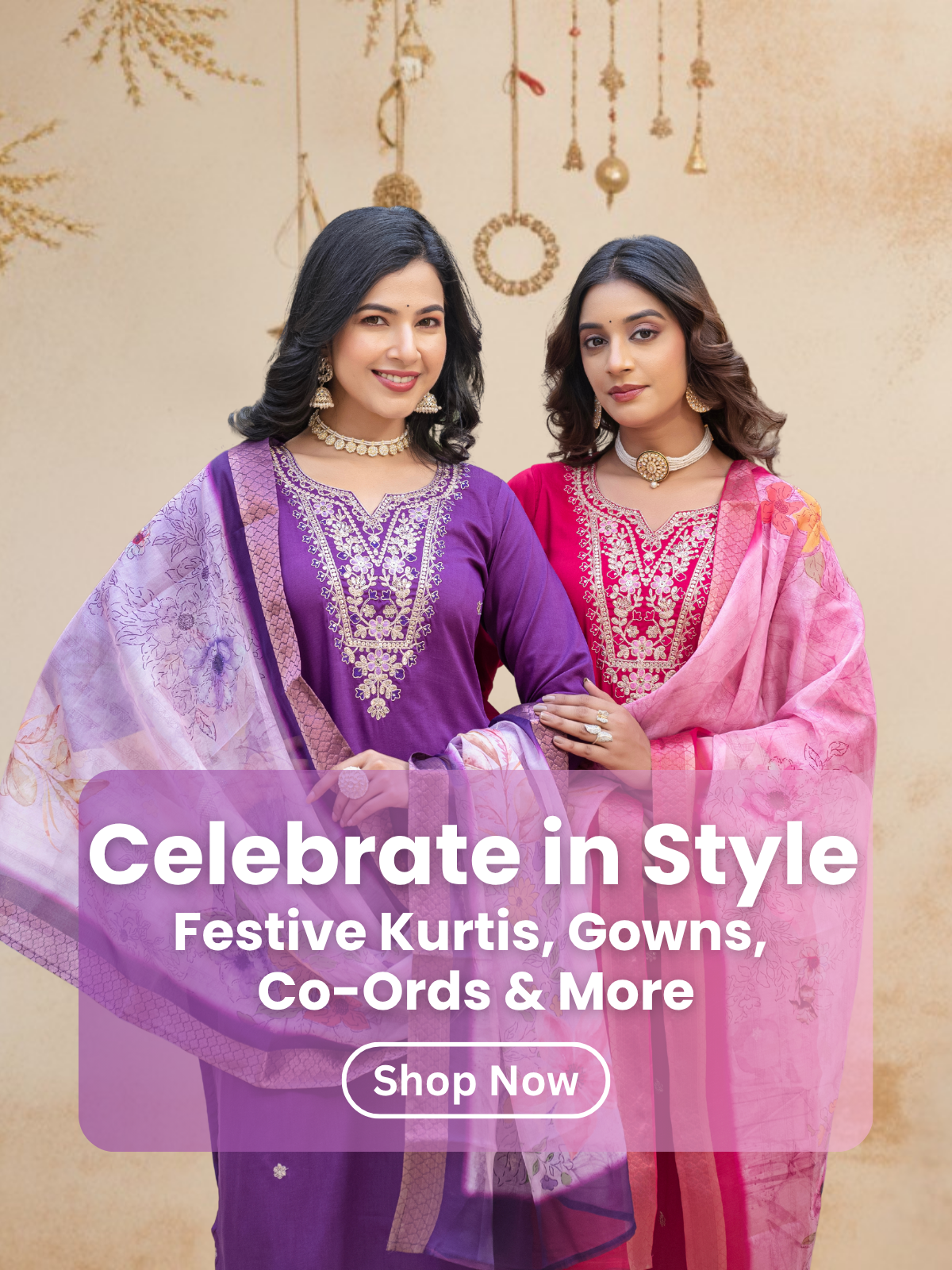 Two women in festive kurtis and gowns with a promotional text overlay on a beige background.